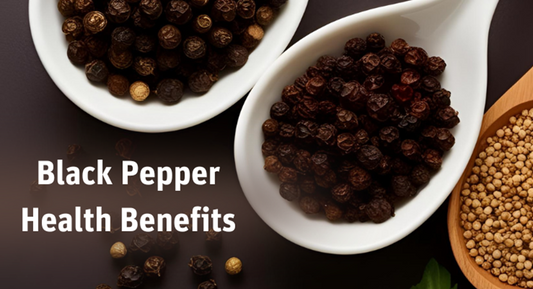 Black Pepper Benefits
